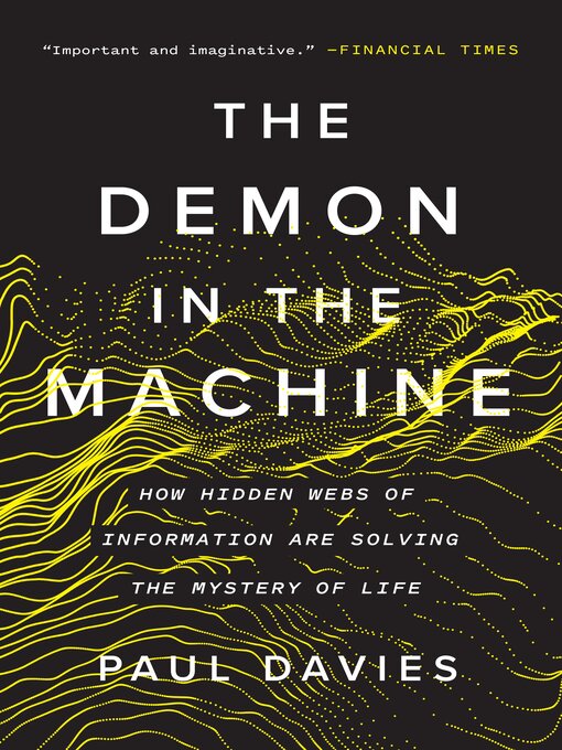 Title details for The Demon in the Machine by Paul Davies - Wait list
